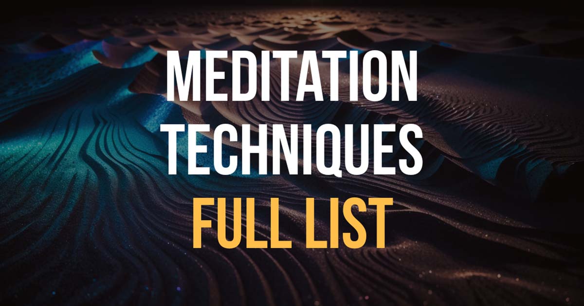 Meditation Types List: Choose What’s Best For You